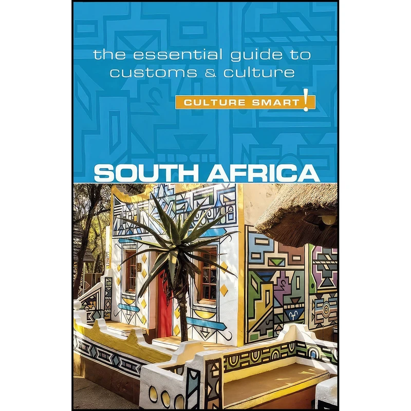 کتاب South Africa - Culture Smart اثر Isabella Morris and Culture Smart! انتشارات Kuperard
