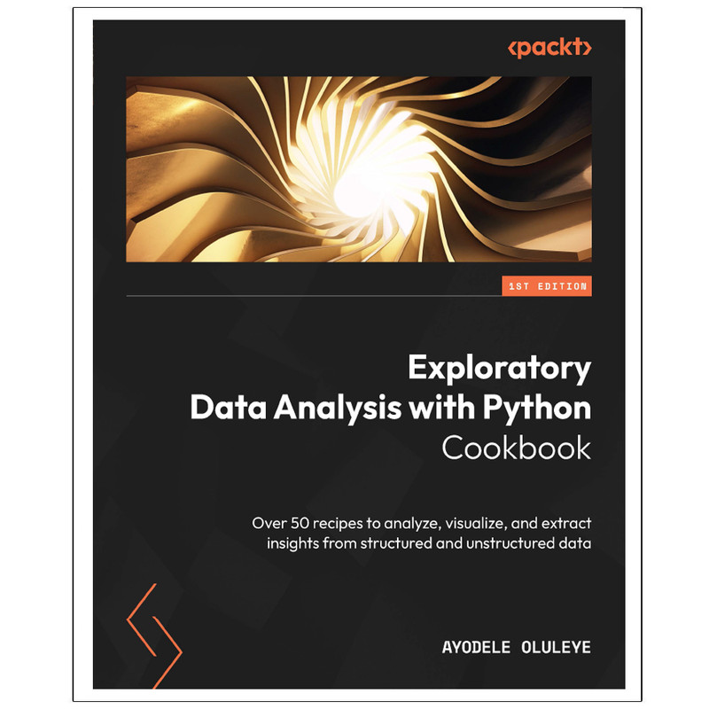 قیمت و خرید کتاب Exploratory Data Analysis with Python Cookbook اثر ...