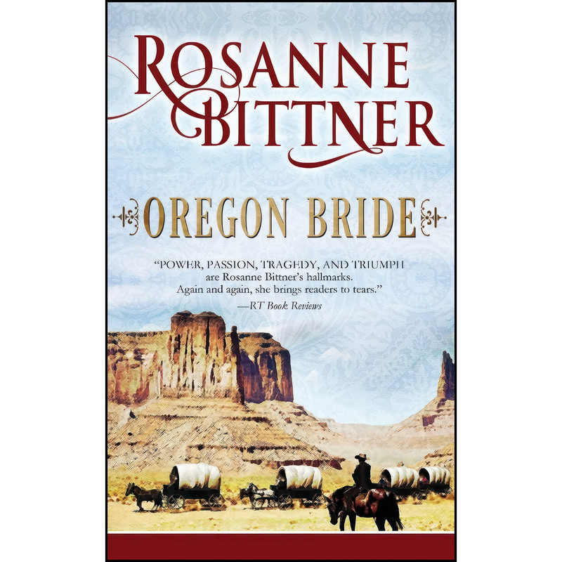 کتاب Oregon Bride  اثر Rosanne Bittner انتشارات Diversion Books