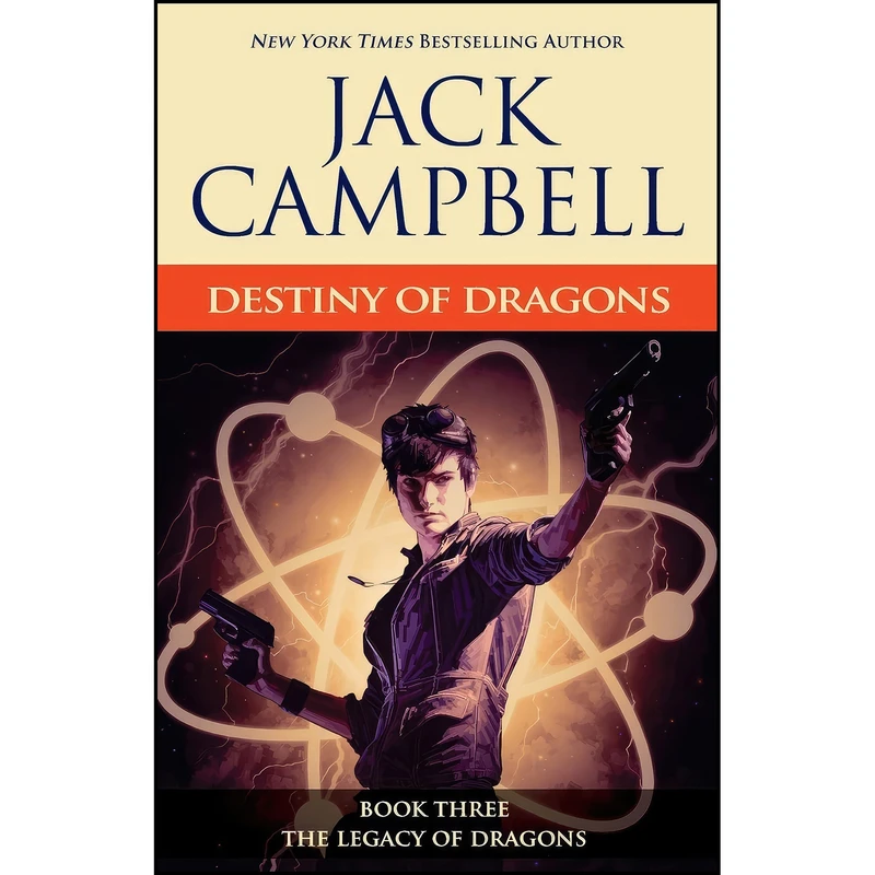 کتاب Destiny of Dragons  اثر Jack Campbell انتشارات تازه ها