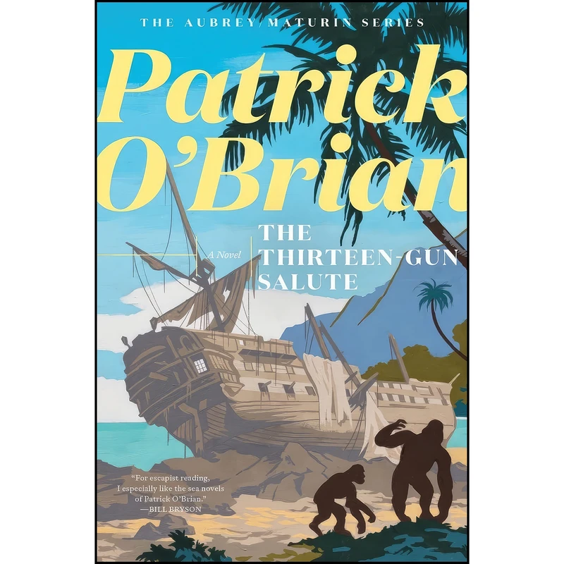 کتاب The Thirteen Gun Salute  اثر Patrick O Brian انتشارات W. W. Norton & Company