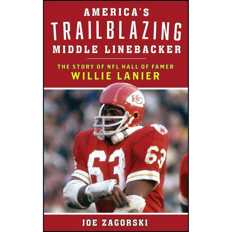 کتاب Americas Trailblazing Middle Linebacker اثر Joe Zagorski انتشارات Rowman & Littlefield Publishers