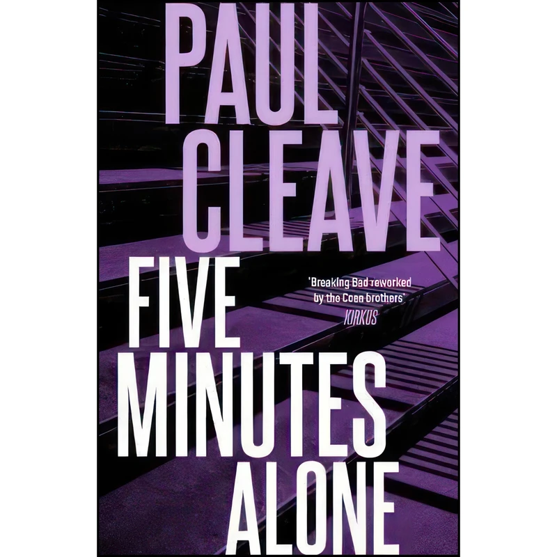 کتاب Five Minutes Alone اثر Paul Cleave انتشارات Mulholland Books