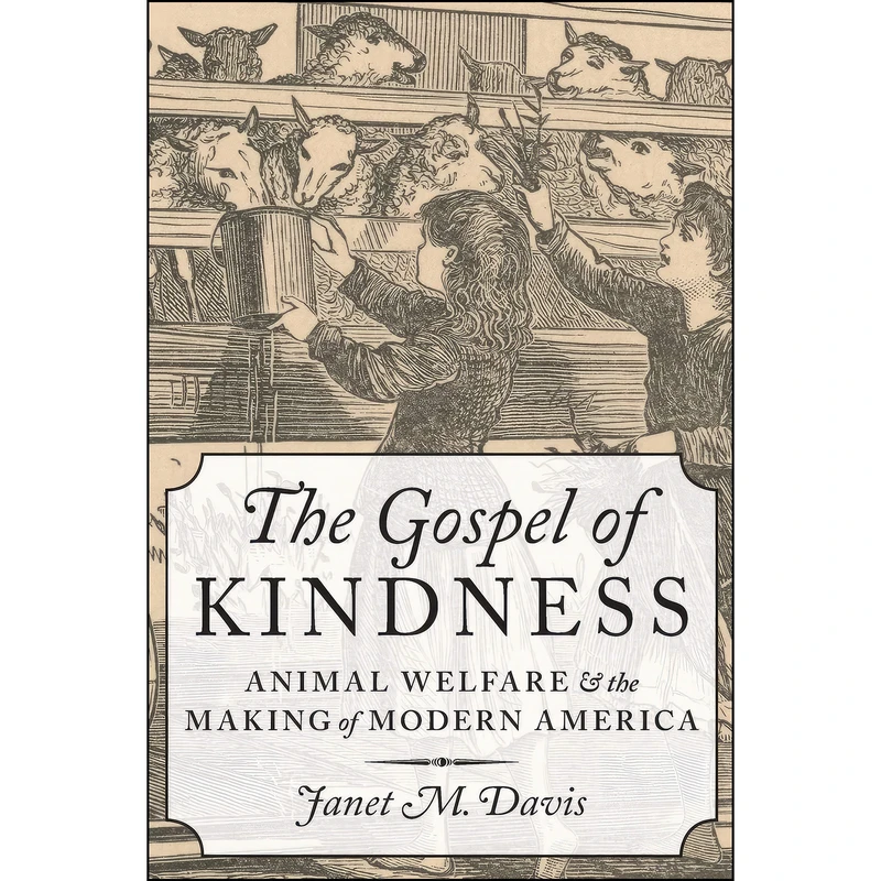 کتاب The Gospel of Kindness اثر Janet M Davis انتشارات Oxford University Press