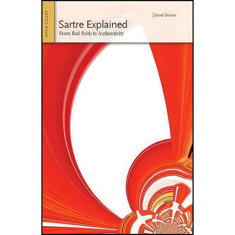 کتاب Sartre Explained اثر David Detmer انتشارات Open Court