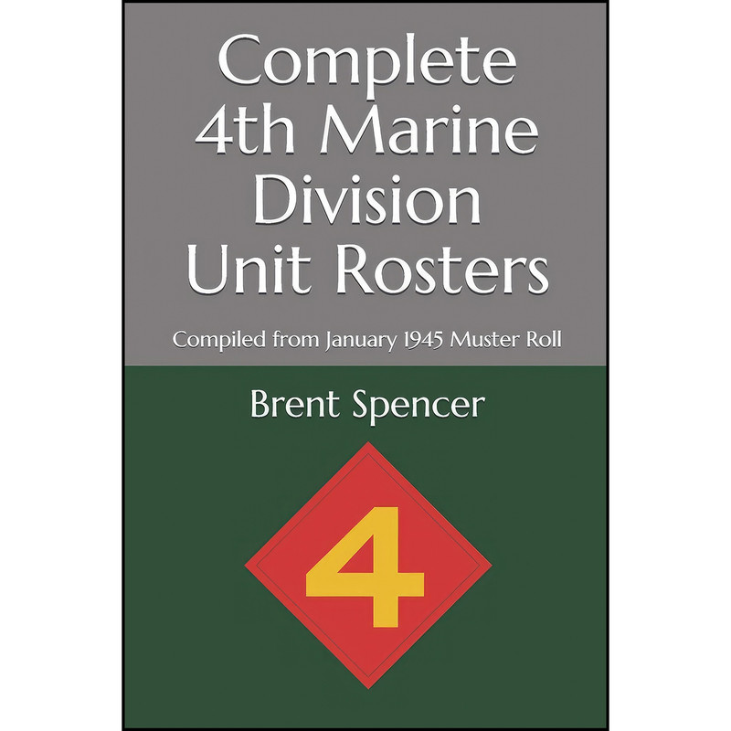 قیمت و خرید کتاب Complete 4th Marine Division Unit Rosters اثر Brent