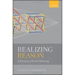 کتاب Realizing Reason اثر Danielle Macbeth انتشارات Oxford University Press