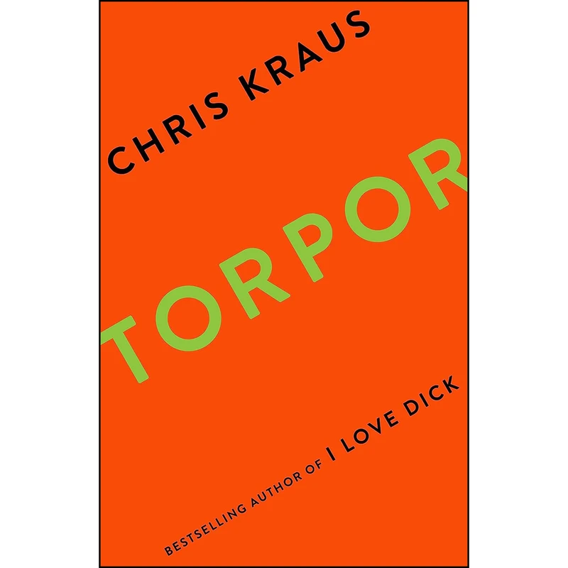 کتاب Torpor اثر Chris Kraus انتشارات Tuskar Rock