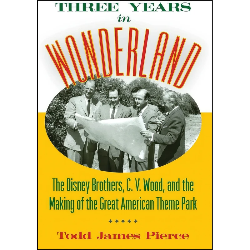 کتاب Three Years in Wonderland اثر Todd James Pierce انتشارات University Press of Mississippi