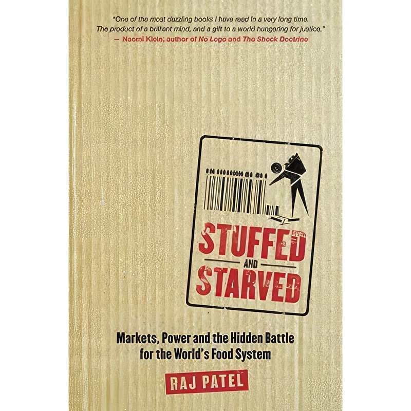 کتاب Stuffed And Starved اثر Raj Patel انتشارات Harper Perennial