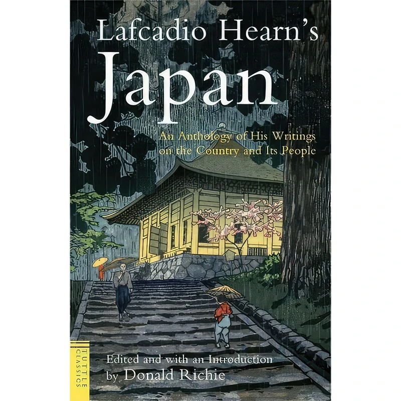 کتاب Lafcadio Hearns Japan اثر Lafcadio Hearn and Donald Richie انتشارات Tuttle Publishing