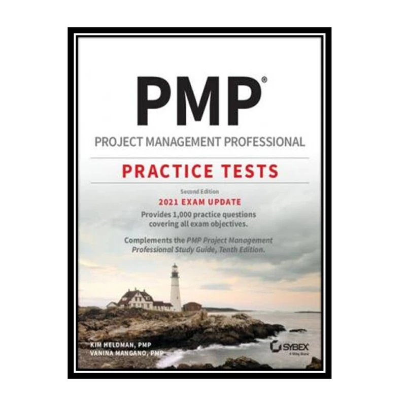 کتاب PMP Project Management Professional PracticeTests اثر Kim Heldman, Vanina Mangano انتشارات مؤلفین طلایی
