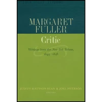 کتاب Margaret Fuller, Critic اثر جمعی از نویسندگان انتشارات Columbia University Press