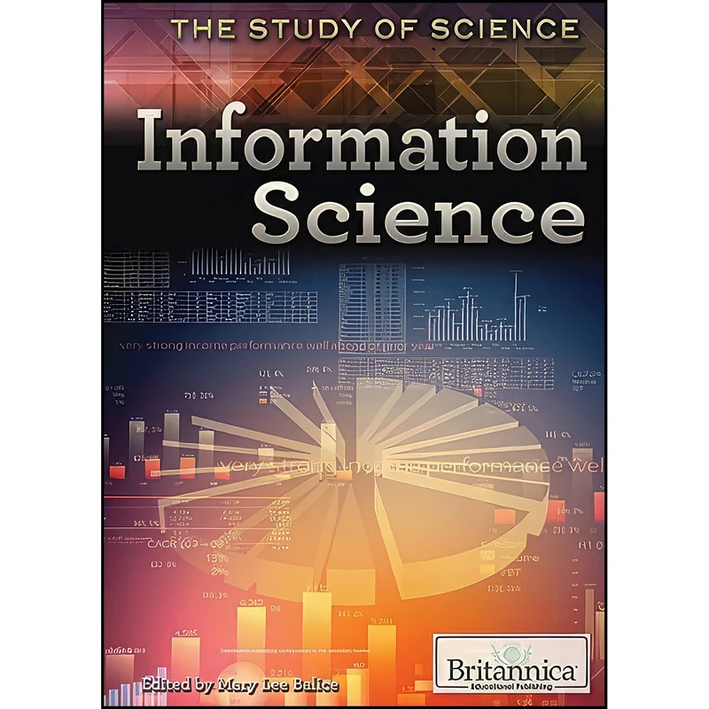 کتاب Information Science  اثر Mary Lee Balice انتشارات Britannica Educational Pub