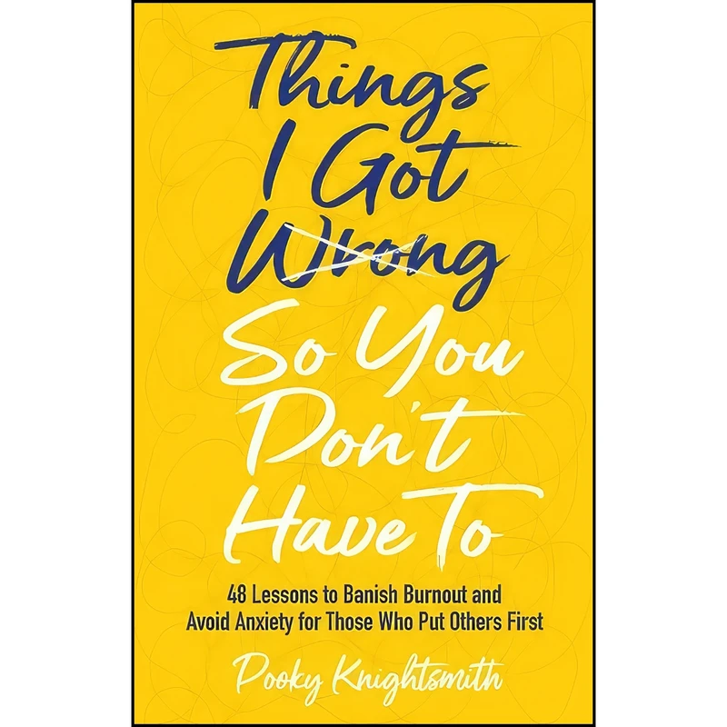 کتاب Things I Got Wrong So You Dont Have to اثر جمعي از نويسندگان انتشارات Jessica Kingsley Pub