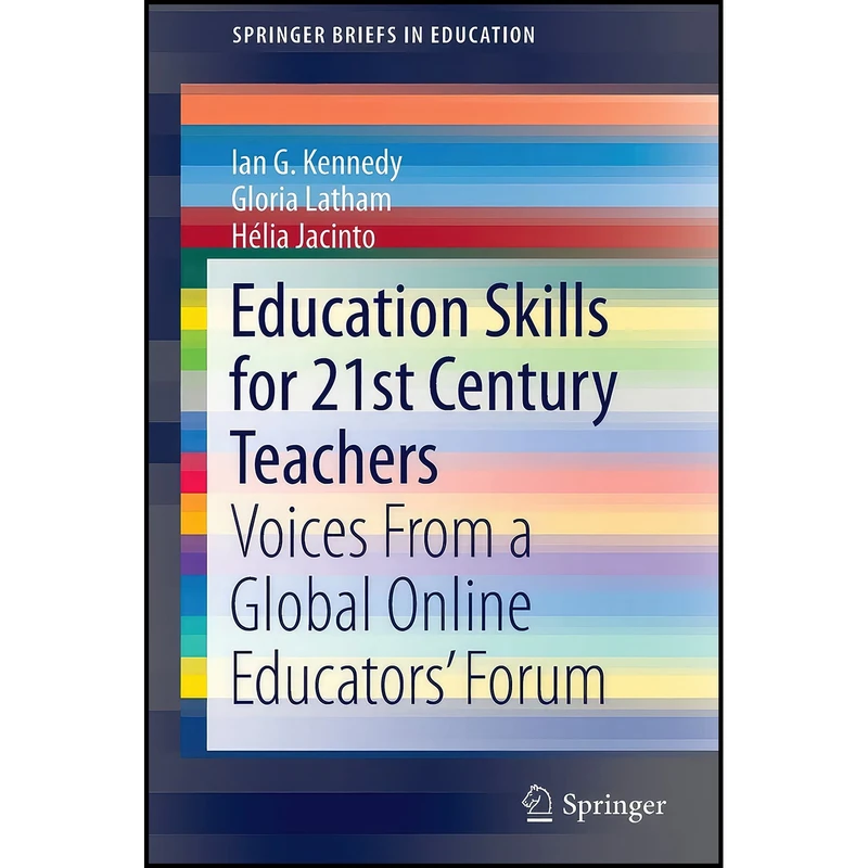 کتاب Education Skills for 21st Century Teachers اثر جمعي از نويسندگان انتشارات Springer