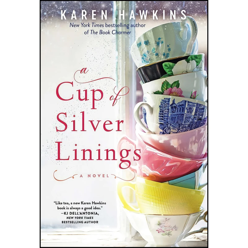 کتاب A Cup of Silver Linings  اثر Karen Hawkins انتشارات Pocket Books