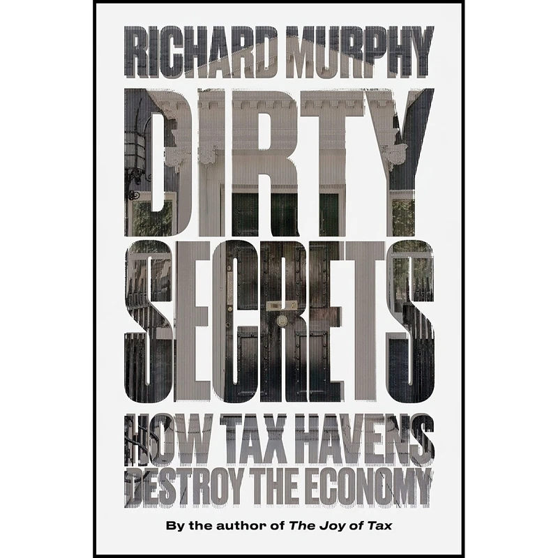 کتاب Dirty Secrets اثر Richard Murphy انتشارات Verso