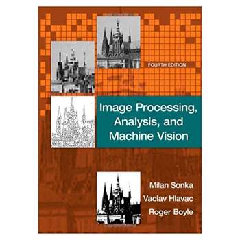 قیمت و خرید کتاب Image processing, Analysis, and Machine Vision اثر ...