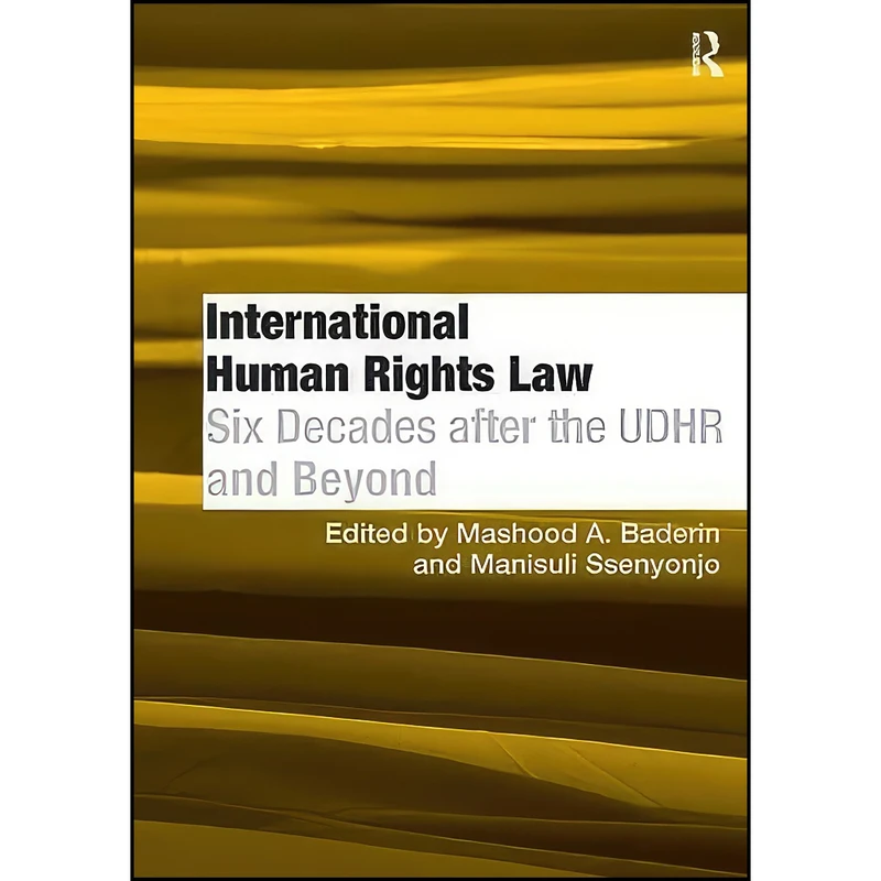 کتاب International Human Rights Law اثر جمعي از نويسندگان انتشارات تازه ها