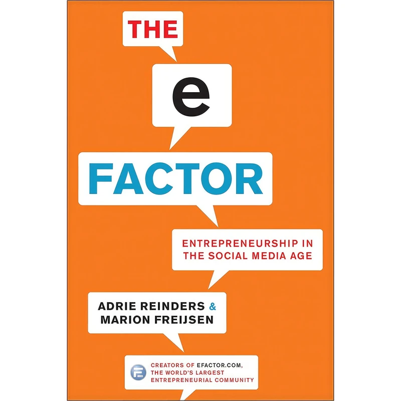 کتاب The E-Factor اثر Adrie Reinders and Marion Freijsen انتشارات BenBella Books