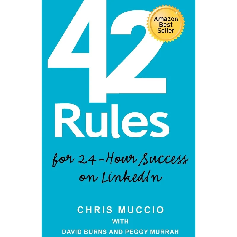 کتاب 42 Rules for 24-Hour Success on LinkedIn اثر جمعی از نویسندگان انتشارات Super Star Press