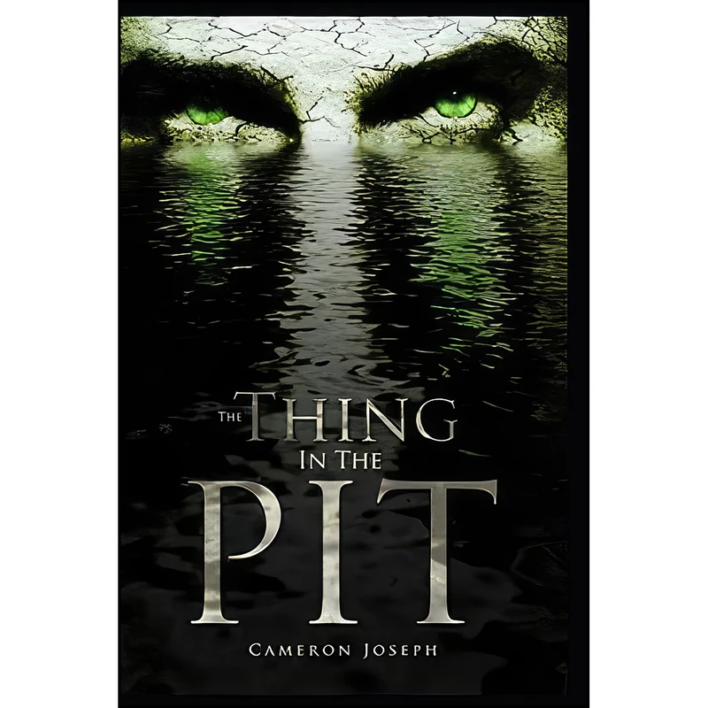 کتاب The Thing In The Pit اثر Cameron Joseph انتشارات تازه ها
