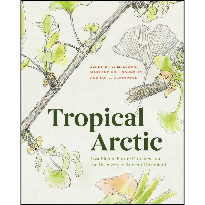 کتاب Tropical Arctic اثر جمعي از نويسندگان انتشارات University of Chicago Press