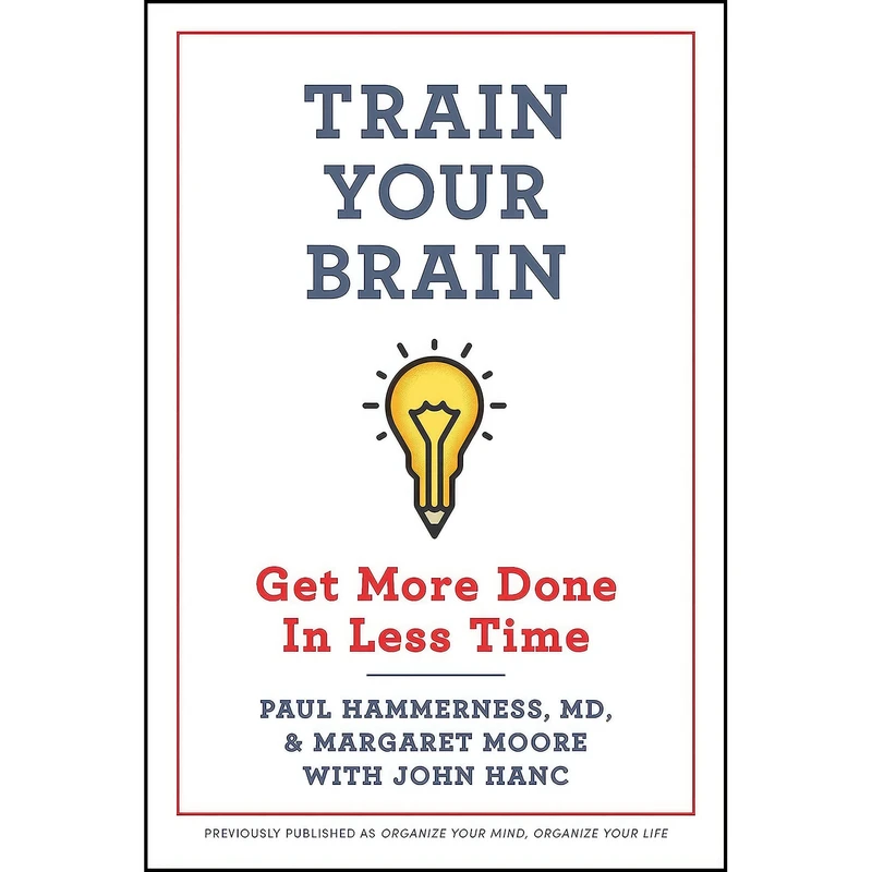 کتاب Train Your Brain اثر Paul Hammerness and Margaret Moore انتشارات Hanover Square Press