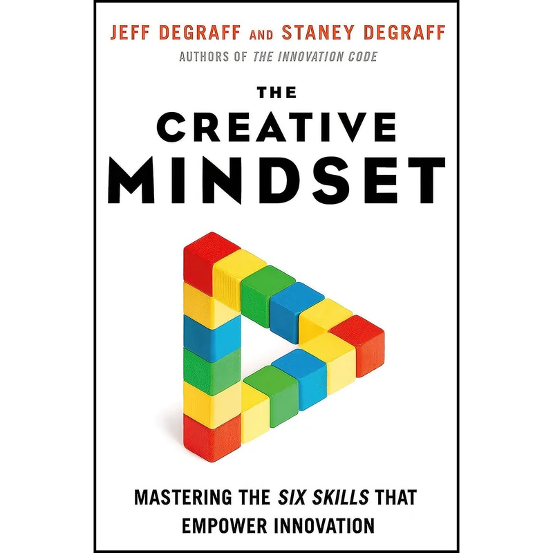 کتاب The Creative Mindset اثر Staney DeGraff and Jeff DeGraff انتشارات BK South Asia Editions