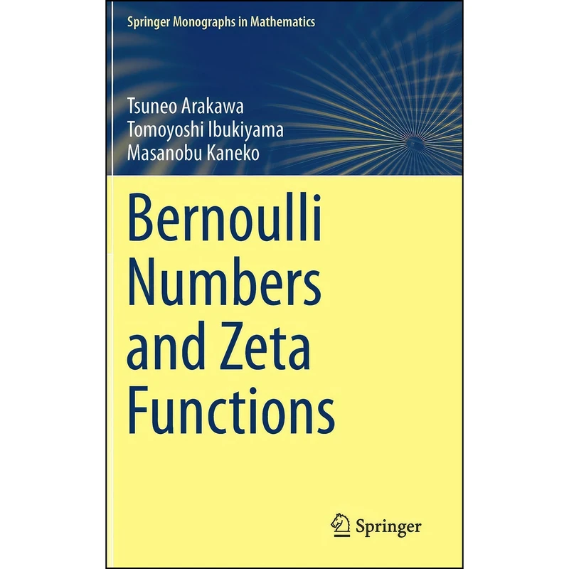 کتاب Bernoulli Numbers and Zeta Functions  اثر جمعي از نويسندگان انتشارات Springer