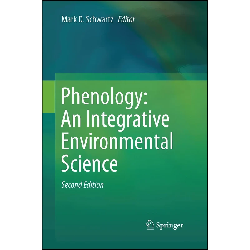 کتاب Phenology اثر Mark D. Schwartz انتشارات Springer