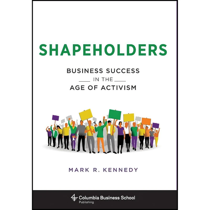 کتاب Shapeholders اثر Mark R. Kennedy انتشارات Columbia Business School Publishing