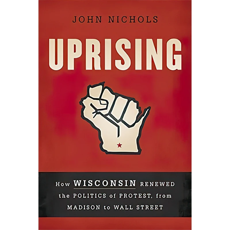 کتاب Uprising اثر John Nichols انتشارات تازه‌ها