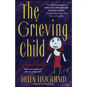 کتاب The Grieving Child اثر Helen Fitzgerald انتشارات تازه ها