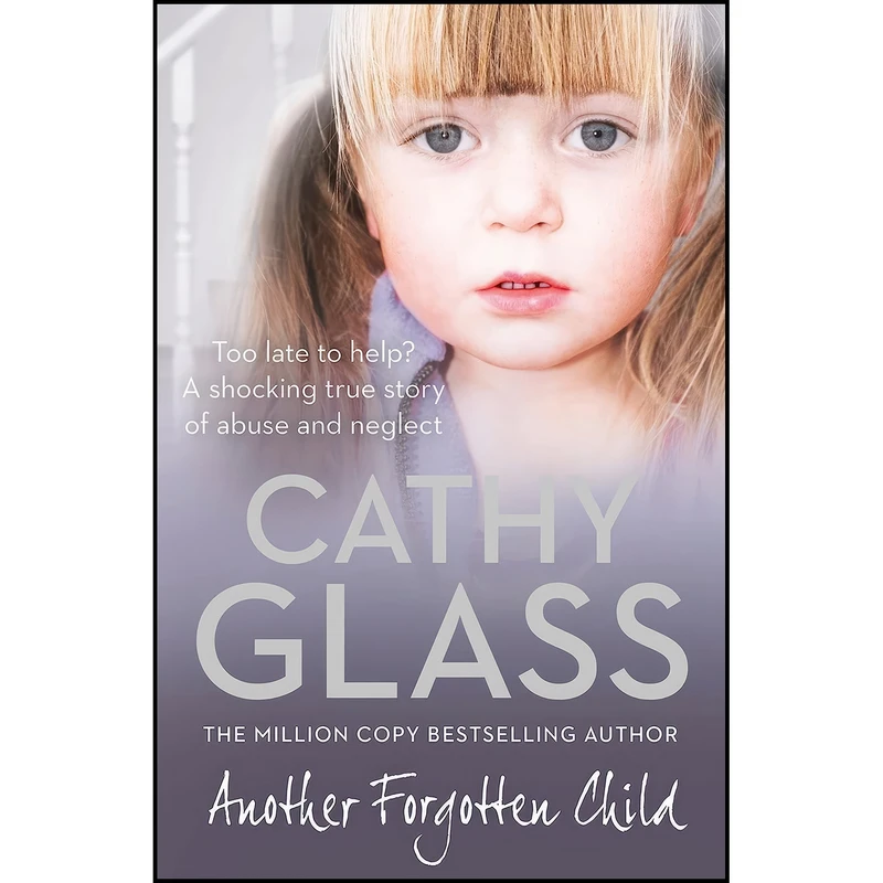 کتاب Another Forgotten Child اثر Cathy Glass انتشارات HarperElement