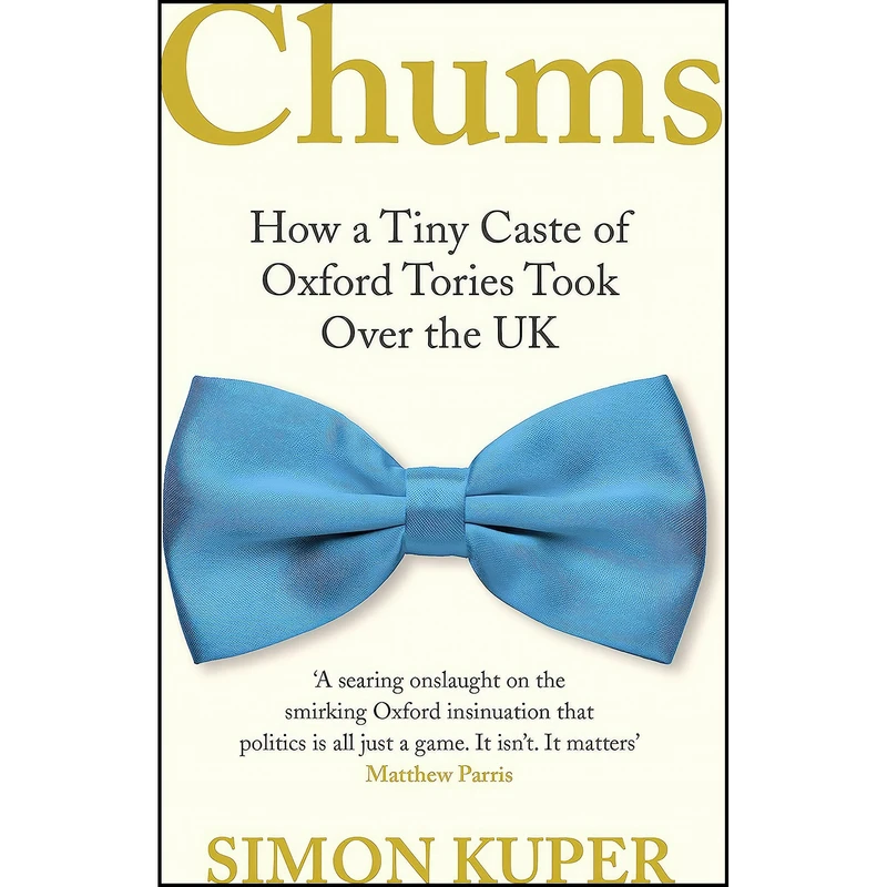 کتاب Chums اثر Simon Kuper انتشارات IPS - Profile Books