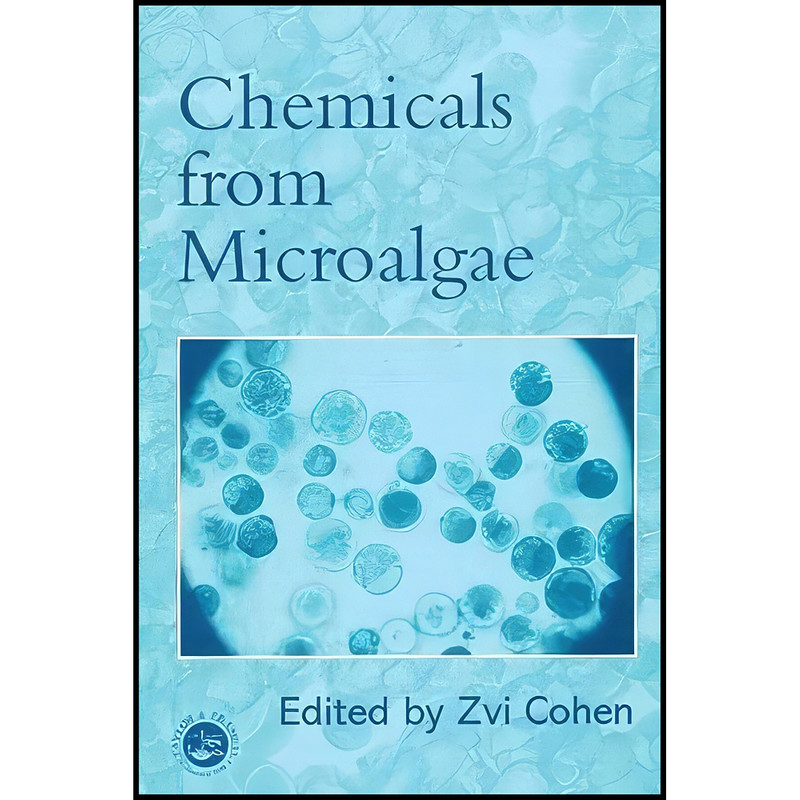 کتاب Chemicals from Microalgae اثر Zvi Cohen انتشارات CRC Press