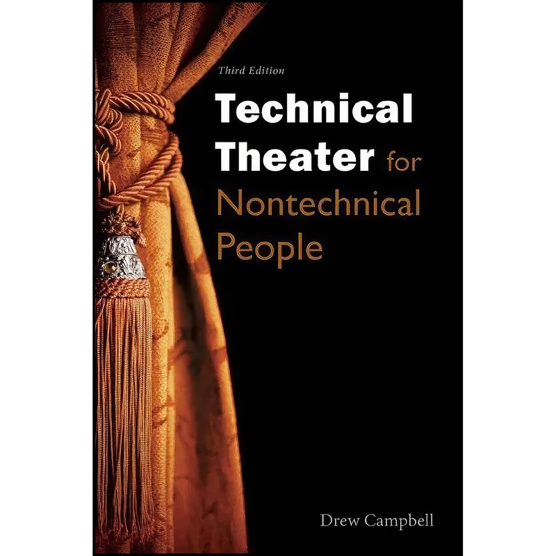 کتاب Technical Theater for Nontechnical People اثر Drew Campbell انتشارات Allworth