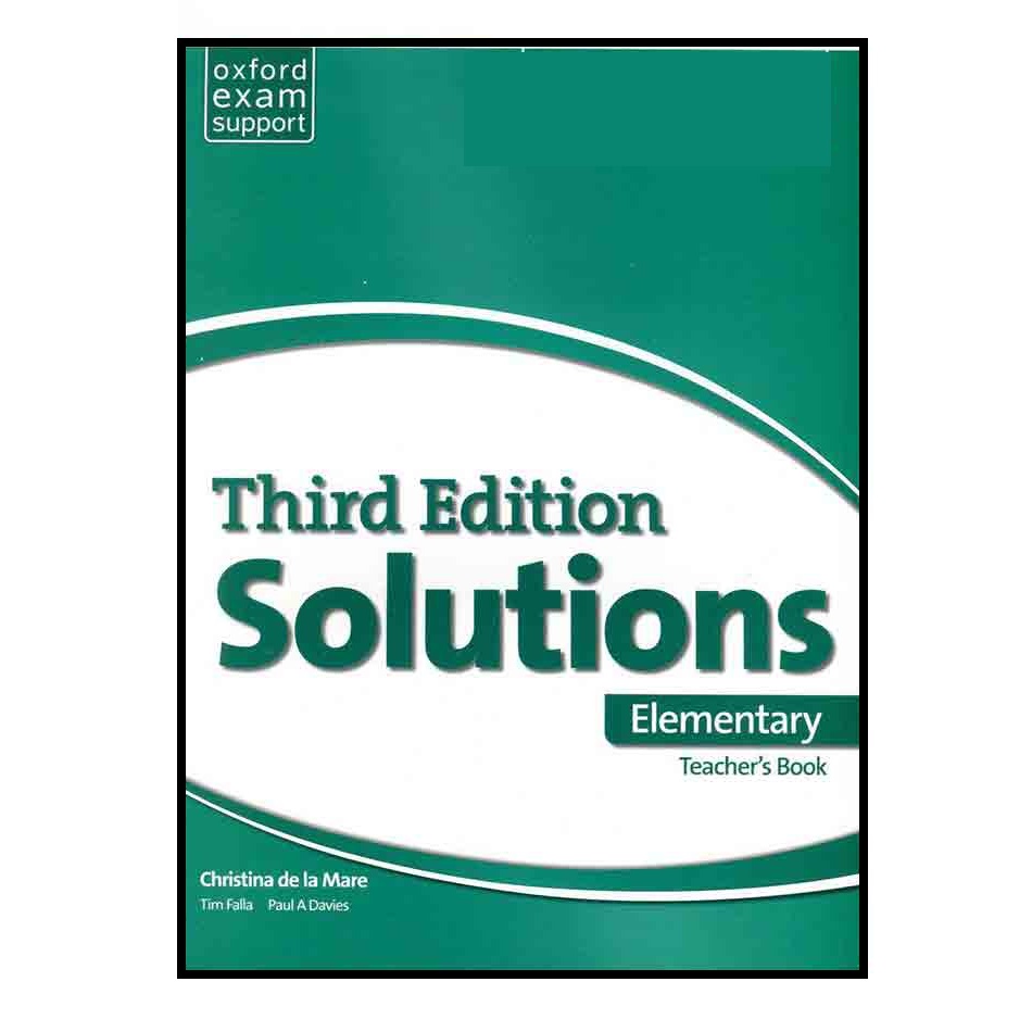 نقد و بررسی کتاب Solutions 3rd Edition Elementary Teachers Book اثر Tim Falla انتشارات Oxford University Press توسط خریداران