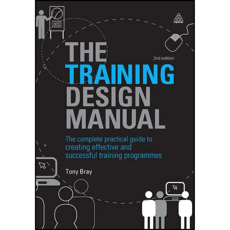 کتاب The Training Design Manual اثر Tony Bray انتشارات Kogan Page