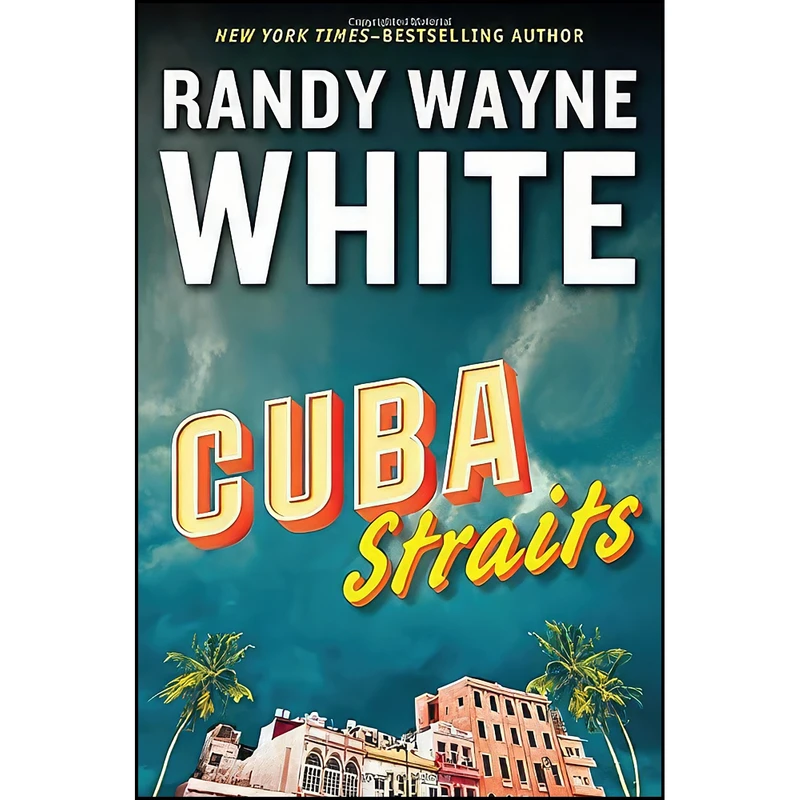 کتاب Cuba Straits  اثر Randy Wayne White انتشارات G.P. Putnams Sons