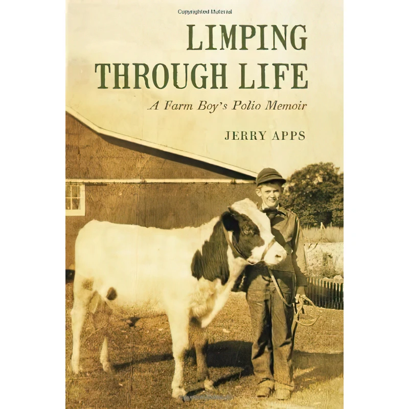 کتاب Limping through Life اثر Jerold W. Apps انتشارات Wisconsin Historical Society Press