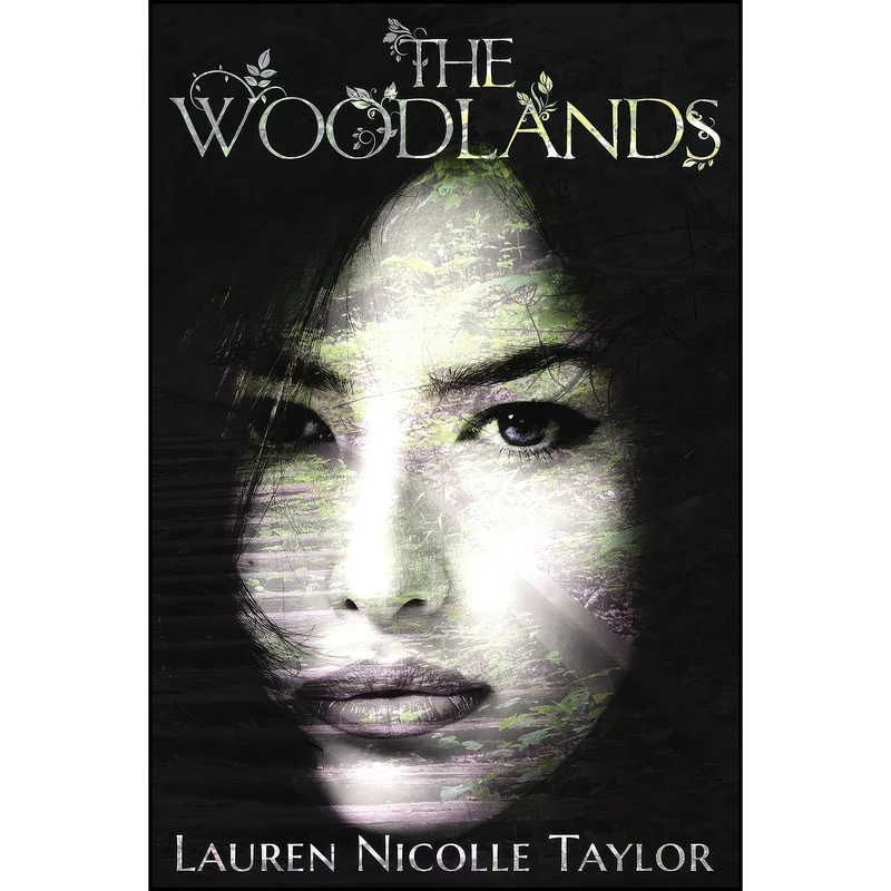 کتاب The Woodlands  اثر Lauren Nicolle Taylor انتشارات Clean Teen Publishing