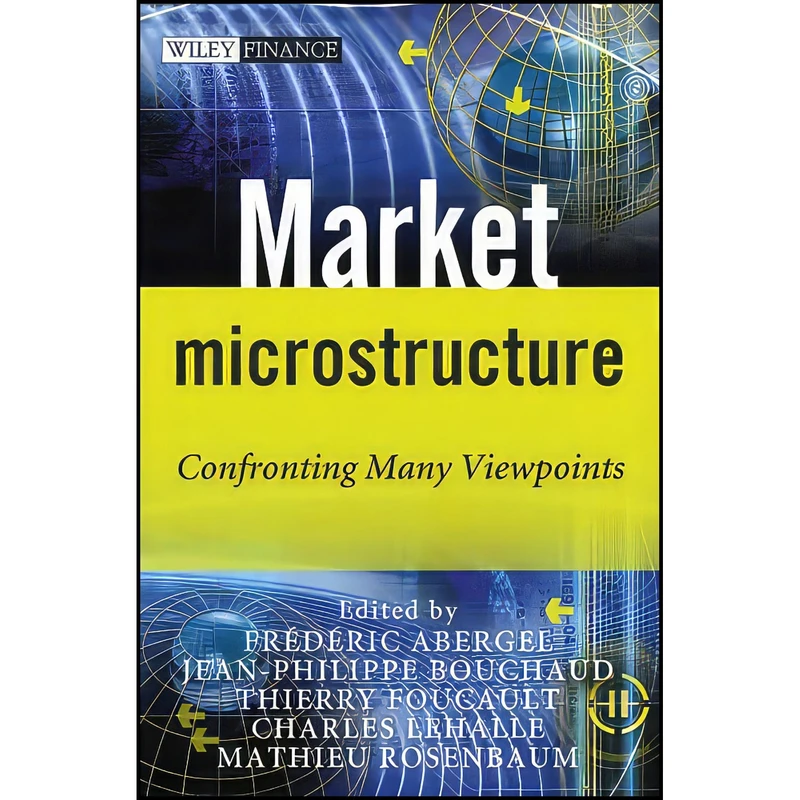 کتاب Market Microstructure اثر جمعي از نويسندگان انتشارات Wiley