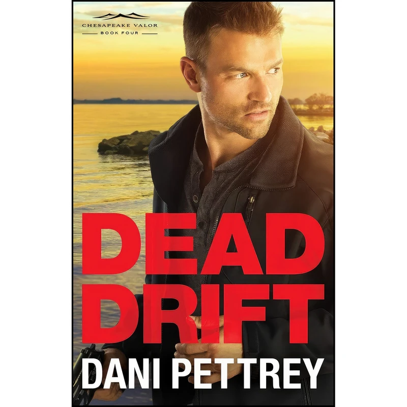 کتاب Dead Drift اثر Dani Pettrey انتشارات تازه ها