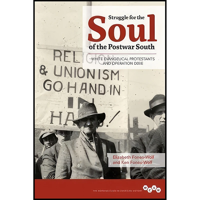 کتاب Struggle for the Soul of the Postwar South اثر جمعي از نويسندگان انتشارات University of Illinois Press