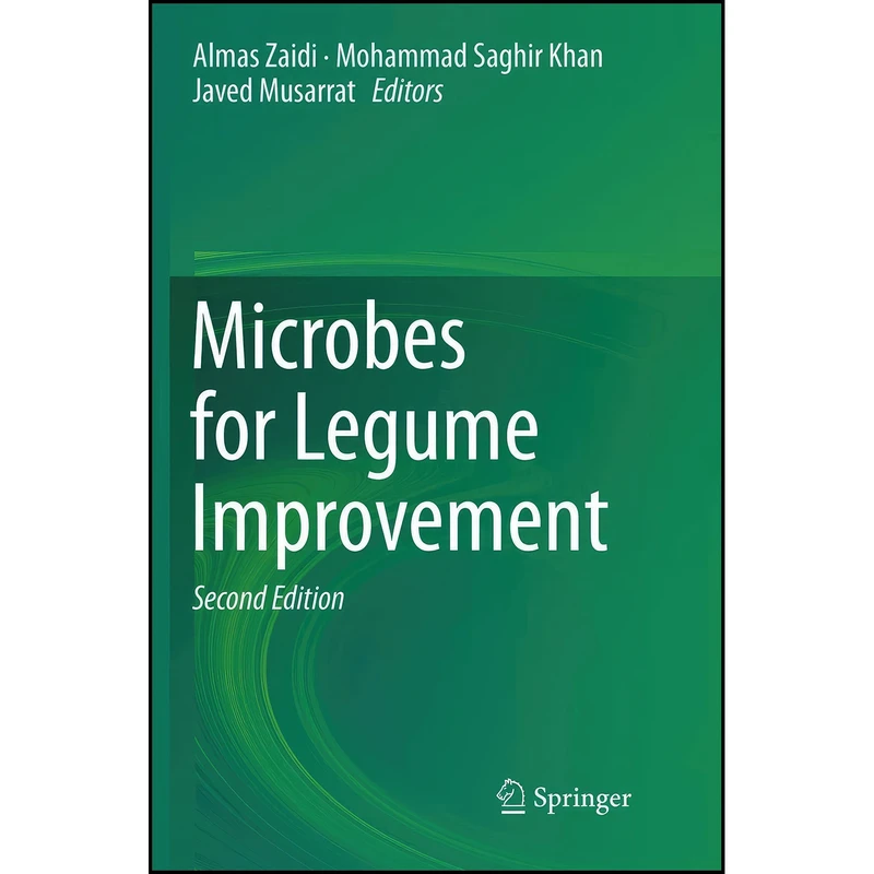 کتاب Microbes for Legume Improvement اثر جمعي از نويسندگان انتشارات تازه ها