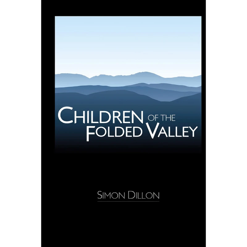 کتاب Children of the Folded Valley اثر Simon Dillon انتشارات تازه ها