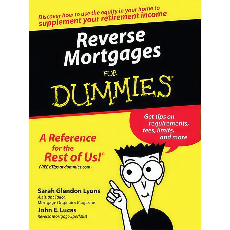 کتاب Reverse Mortgages for Dummies اثر Sarah Glendon Lyons and John E. Lucas انتشارات Thorndike Pr